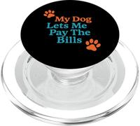 Il mio cane mi permette di pagare le bollette Umorismo del cane PopSockets PopGrip per MagSafe