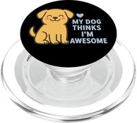 Il mio cane pensa che io sia un fantastico cucciolo carino PopSockets PopGrip per MagSafe