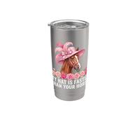 Il mio cappello è più veloce del tuo cavallo Derby Day Horse Racing Bicchiere termico in acciaio inox doppia parete