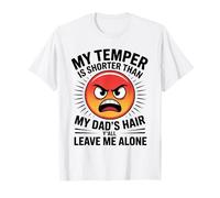 Il Mio Carattere è più Corto dei Capelli di Mio Padre, Mi lascerete in Pace Maglietta