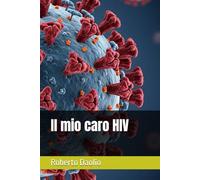 Il mio caro HIV