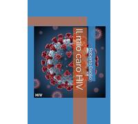 Il mio caro HIV