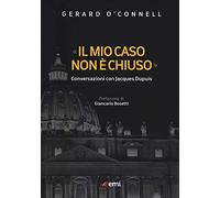 «Il mio caso non è chiuso». Conversazioni con Jacques Dupuis