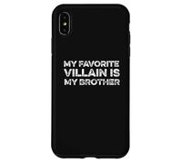 Il mio cattivo preferito è mio fratello fratelli divertenti fratelli Custodia per iPhone XS Max