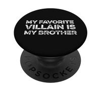 Il mio cattivo preferito è mio fratello fratelli divertenti fratelli PopSockets PopGrip Adesivo