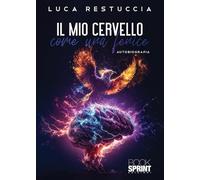 Il mio cervello come una fenice