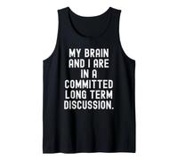 Il Mio Cervello e io Siamo impegnati a Lungo Termine discussione Divertente Canotta