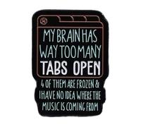 Il Mio Cervello Ha Modo Per Aprire Ogni Schede - Spilla Di Smalto Personalizzato Per Risvolto