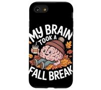 Il mio cervello ha preso una pausa autunnale Autunno Ritorno a scuola Custodia per iPhone SE (2020) / 7/8