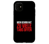 Il mio cervello ha troppe schede aperte Custodia per iPhone 11