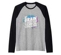 Il Mio Cervello Sta vivendo difficoltà Tecniche Maglia con Maniche Raglan