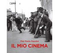 Il mio cinema. Ediz. illustrata
