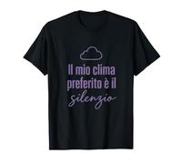Il Mio Clima Preferito È Il Silenzio Maglietta