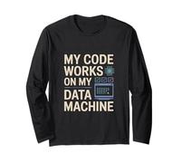 Il mio codice funziona su My Data Machine Data Scientist Maglia a Manica
