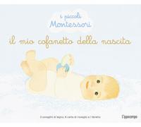 Libri Delphine Roubieu - Il Mio Cofanetto Della Nascita. I Piccoli Montessori. E