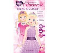 Il mio cofanetto. Principesse meravigliose. Ediz. illustrata. Con 12 matite colorate
