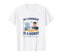 Il Mio collega è Un Robot AI Ufficio Umorismo Maglietta