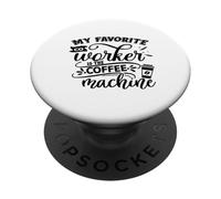 Il mio collega preferito è lo scherzo divertente dell'ufficio della macchina del caffè PopSockets PopGrip Adesivo