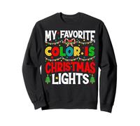 Il Mio Colore Preferito Sono Le luci Natalizie Festive Felpa