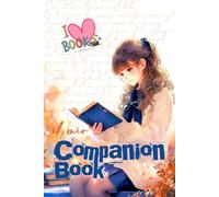 Il mio companion book - quaderno personalizzabile per accompagnare la lettura di un libro - pagine a righe per scrivere e pagine bianche per disegnare o incollare ritagli e fotografie, interni a colori: copertina flessibile opaca, 88 pagine