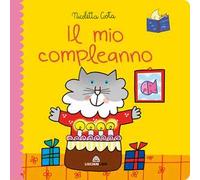 Il mio compleanno. Librotti gatti. Ediz. a colori