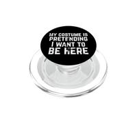 Il mio costume finge di voler essere qui PopSockets PopGrip per MagSafe