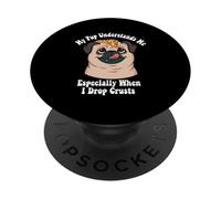 Il mio cucciolo mi capisce soprattutto quando lascio cadere croste introverse PopSockets PopGrip Adesivo