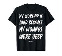 Il Mio culto è Forte da luoghi feriti Profondi Maglietta