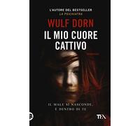 Il mio cuore cattivo