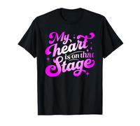 Il mio cuore è su quel palcoscenico - Teatro Vintage Dance Show Maglietta