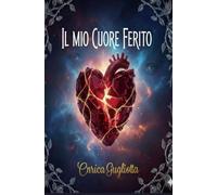 Il mio cuore ferito