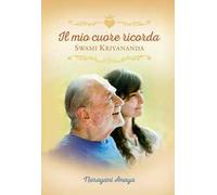 Il mio cuore ricorda Swami Kriyananda