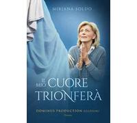 Il mio cuore trionferà