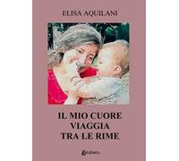 Il mio cuore viaggia tra le rime