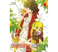 Il Mio Dannato Rivale N° 6 - Planet Manga - Panini Comics - ITALIANO