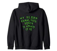 Il Mio Demone di paralisi del Sonno ha Paura di Me Felpa con Cappuccio