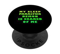 Il mio demone di paralisi del sonno ha paura di me PopSockets PopGrip Adesivo