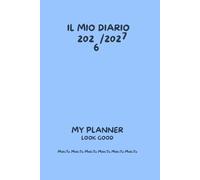 IL MIO DIARIO 2026/27: DIARIO SCOLASTICO 2026/2027