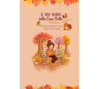 Il mio diario delle cose belle: Autumn edition