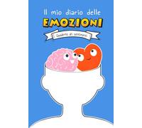 Il mio diario delle emozioni per bambini e adolescenti: Un taccuino dei sentimenti per aiutare i giovani ad affrontare le loro preoccupazioni (Blue Design)