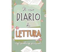 Il mio diario di lettura : my reading journal: un agenda per lettori accaniti dove annotare tutti i libri letti