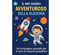 Il Mio Diario Glicemico per Bambini: Registro glicemico con emoticon da colorare, frasi motivazionali e pagine creative pe