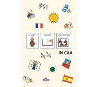 IL MIO DIARIO SCOLASTICO IN CAA: agenda scolastica in simboli (PCS)