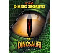 Il mio diario segreto dei dinosauri