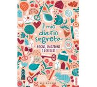 Il mio diario segreto. Sogni, emozioni e desideri. Con adesivi