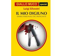 IL MIO DIGIUNO: Diario personale del praticante