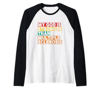 Il Mio Dio È più Forte della Sclerosi Multipla Maglia con Maniche Raglan