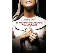 Il mio dio mi guarda negli occhi