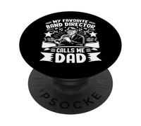 Il mio direttore preferito mi chiama Dad of Band Director PopSockets PopGrip Adesivo