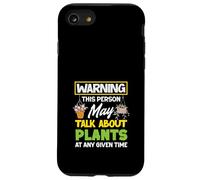 Il mio discorso sulle mie piante Giardiniere amante delle piante Custodia per iPhone SE (2020) / 7/8
